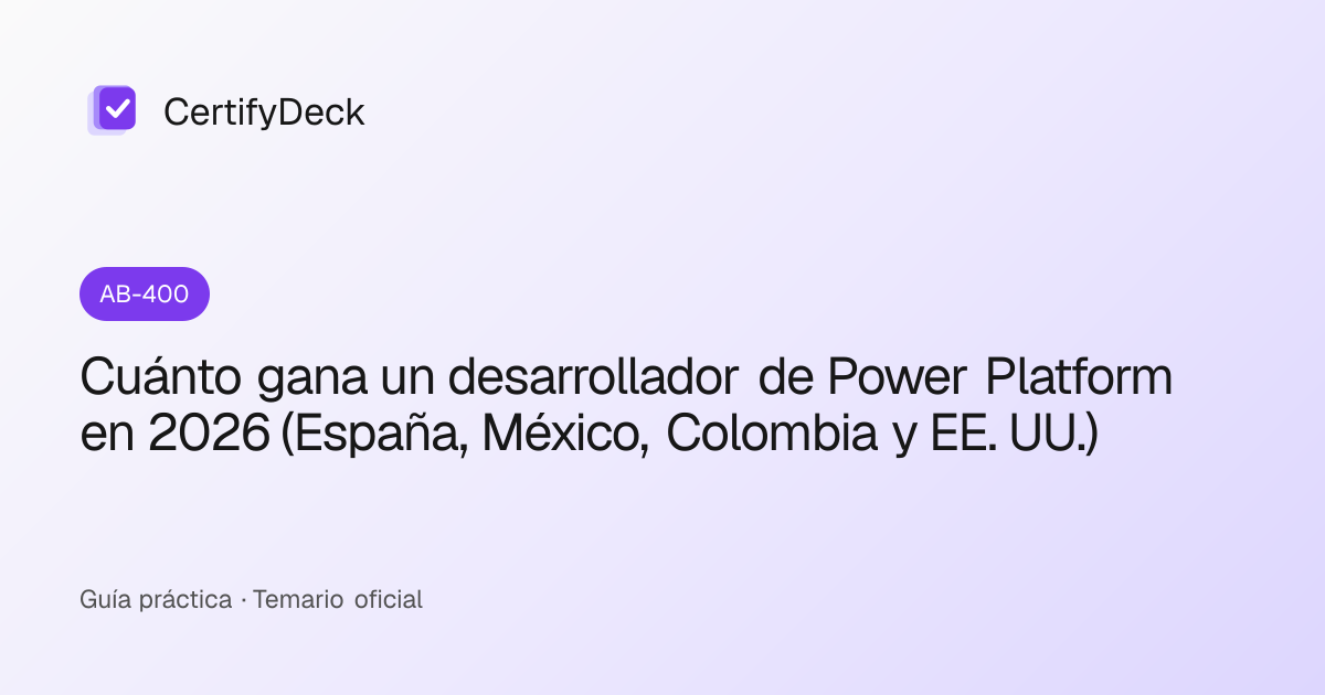 Cuánto gana un desarrollador de Power Platform en 2026 (España, México, Colombia y EE. UU.)