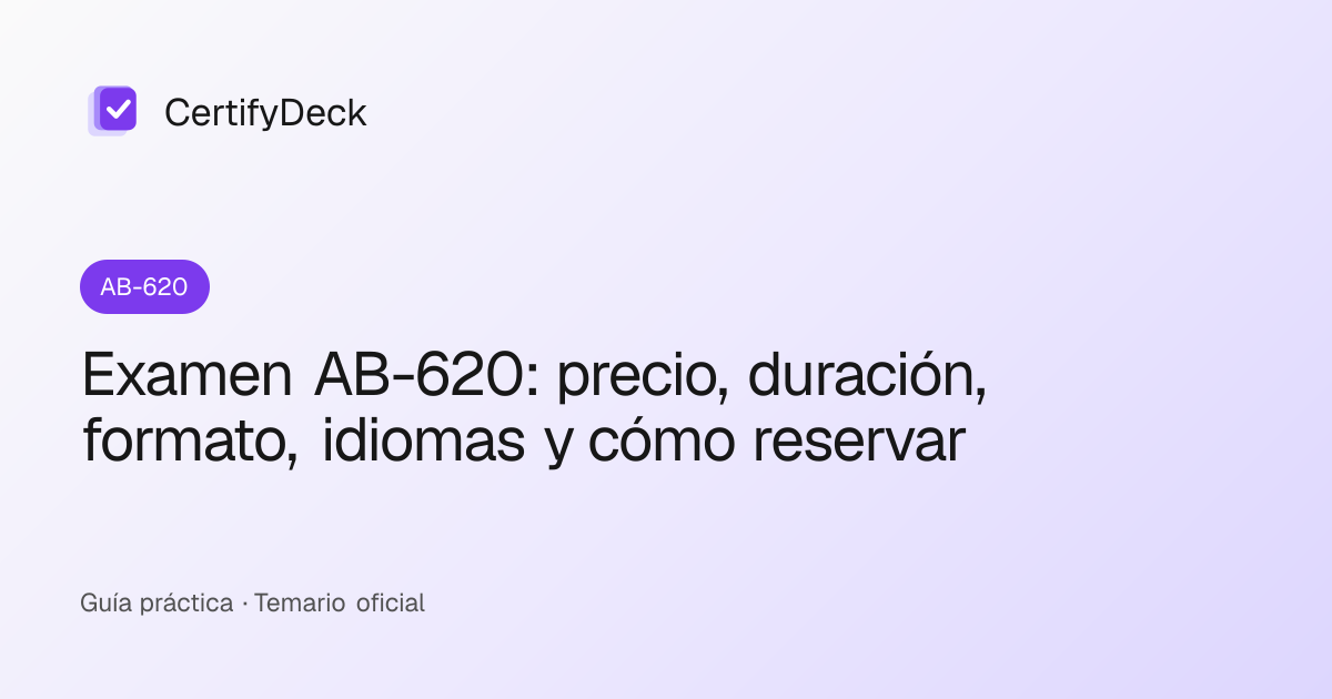 Examen AB-620: precio, duración, formato, idiomas y cómo reservar