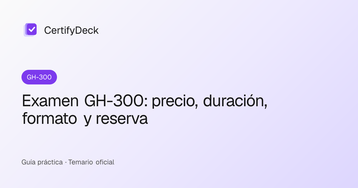 Examen GH-300: precio, duración, formato y reserva