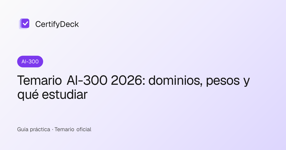 Temario AI-300 2026: dominios, pesos y qué estudiar