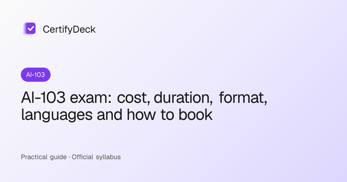 AI-103 exam: cost, duration, format, languages and how to book