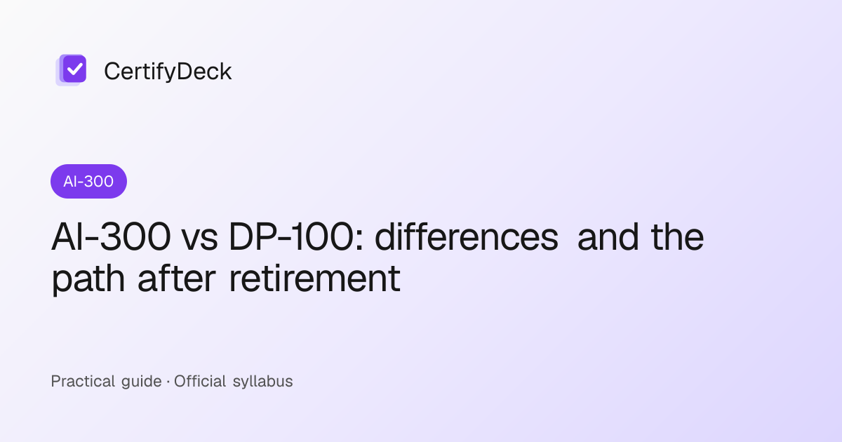 AI-300 vs DP-100: differences and the path after retirement