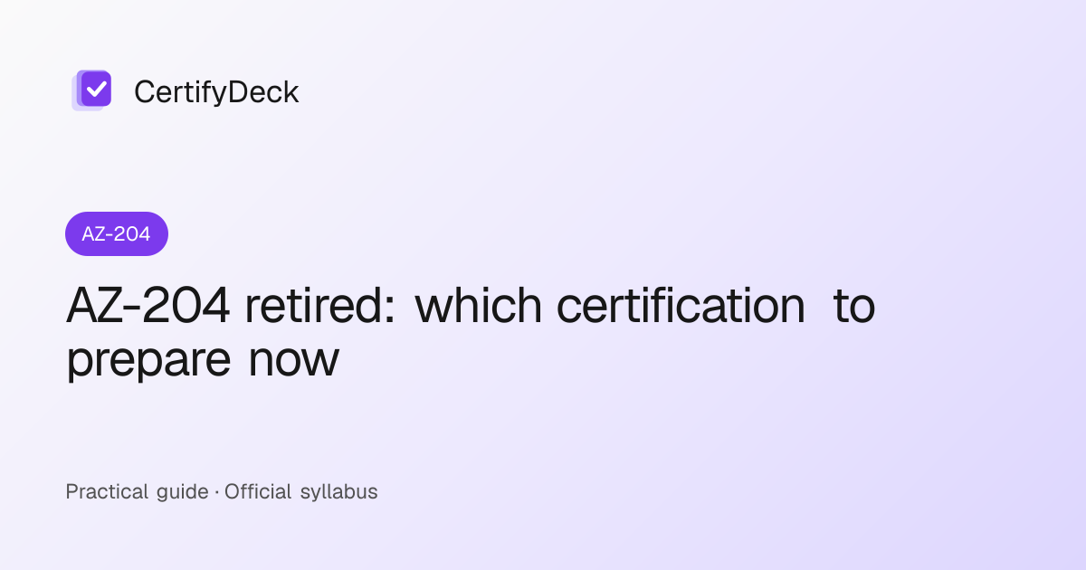 AZ-204 retired: which certification to prepare now