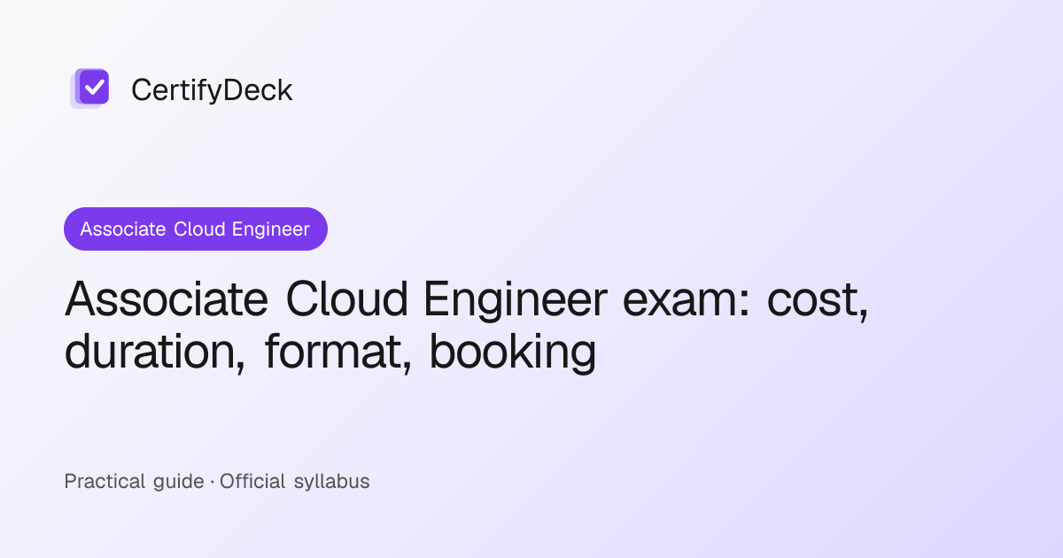 Associate Cloud Engineer exam: cost, duration, format, booking