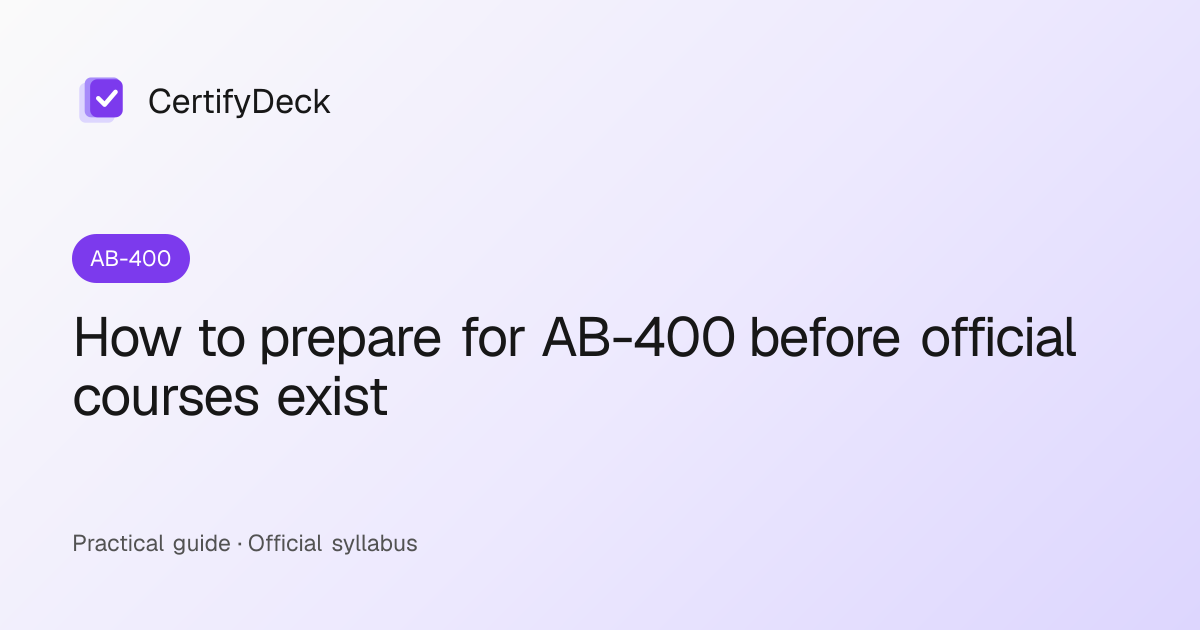How to prepare for AB-400 before official courses exist
