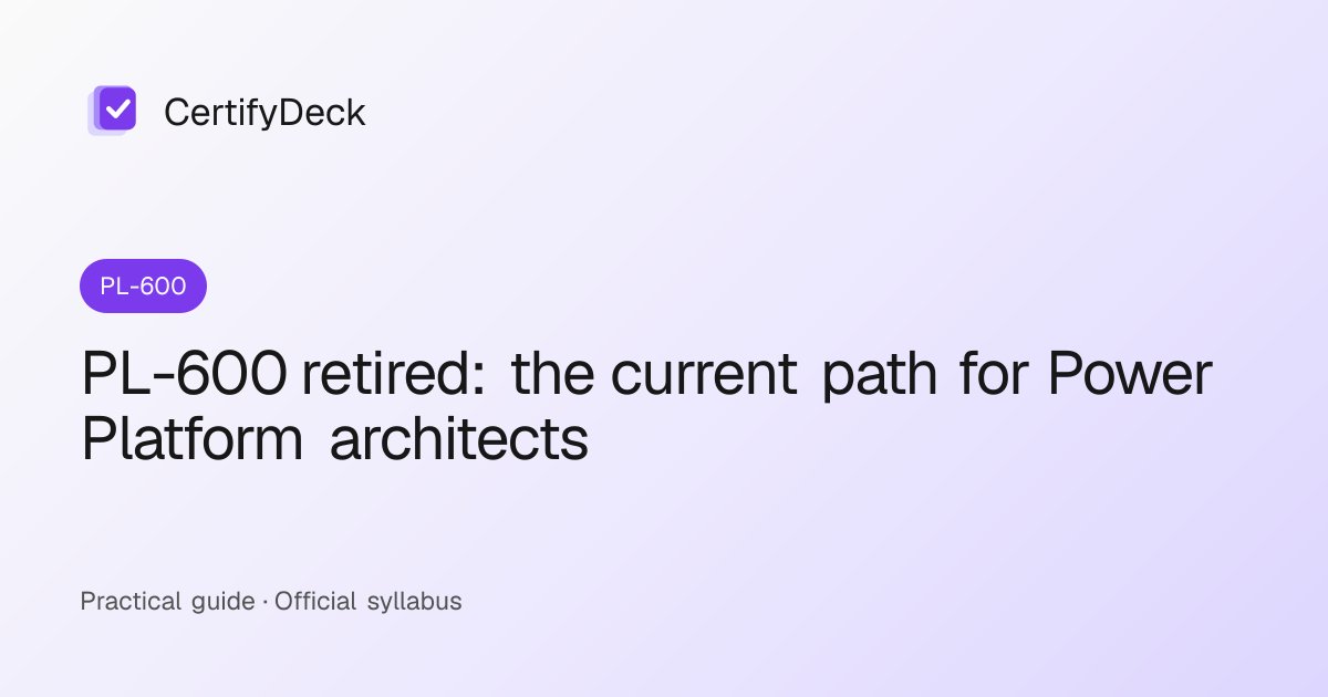 PL-600 retired: the current path for Power Platform architects